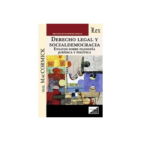 Derecho legal y socialdemocracia "ensayos sobre filosofía jurídica y política"