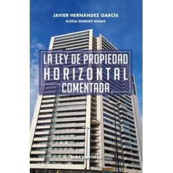 LA LEY DE PROPIEDAD HORIZONTAL COMENTADA "Edición 2023"