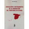 Legislación e Instrumentos de la Ordenación del Territorio en España