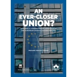 An ever-closer Union? "Towards a comprehensive approach of the european disintegration process. Impresión Bajo Demanda (7 a 10 