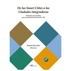 De las Smart Cities a las Ciudades integradoras "Propuestas socio-jurídicas para una...