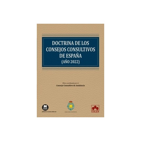 Doctrina de los Consejos Consultivos de España (año 2022) "Impresión Bajo Demanda (7 a 10 días)"