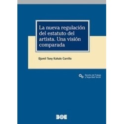 La nueva regulación del estatuto del artista. Una visión comparada