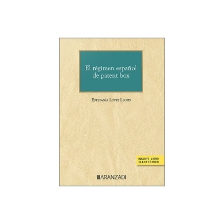 El régimen español de patent box (Papel + Ebook)