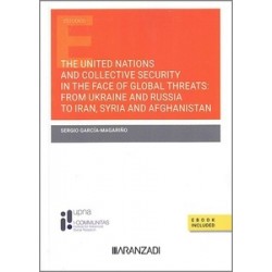 The United Nations and collective security in the face of global threats "from Ukraine and Russia...