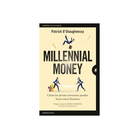 Millennial Money "Cómo los jóvenes inversores pueden hacer crecer fortunas"