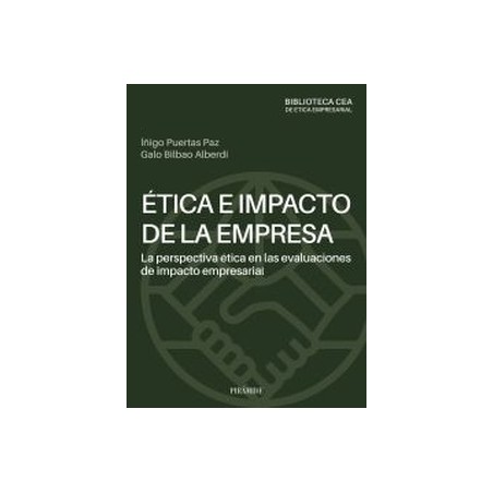 Ética e impacto de la empresa: la perspectiva ética en las evaluaciones de impacto empresarial
