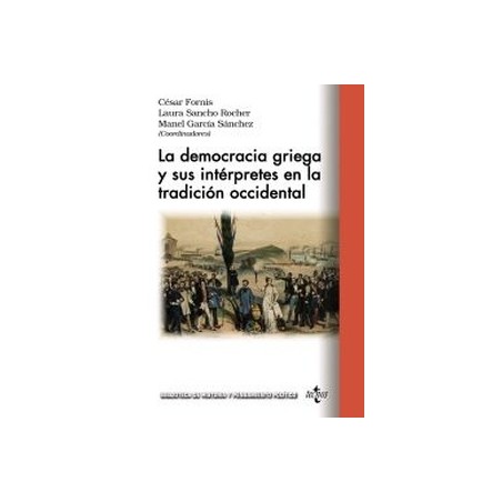 La democracia griega y sus intérpretes en la tradición occidental