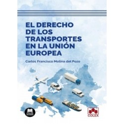 El Derecho de los transportes en la Unión Europea
