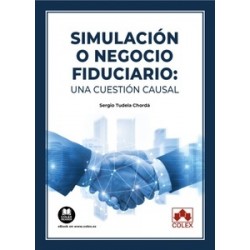 Simulación o negocio fiduciario: una cuestión causal