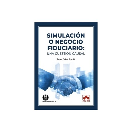 Simulación o negocio fiduciario: una cuestión causal