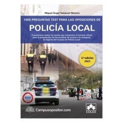1600 Preguntas test para las oposiciones de Policía local "Cuestionario sobre los temas que...