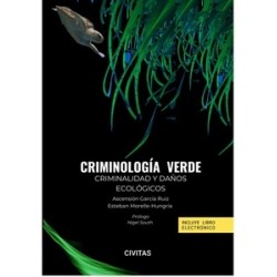 Criminología verde. Criminalidad y daños ecológicos (Papel + Ebook)