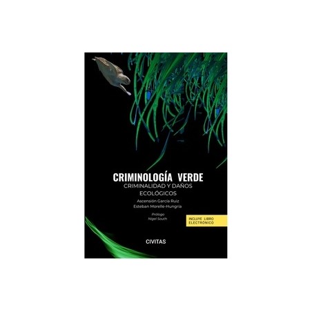 Criminología verde. Criminalidad y daños ecológicos (Papel + Ebook)