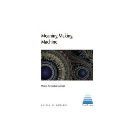 Meaning making machine
