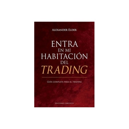 Entra en mi habitación del trading "guía completa para el trading."