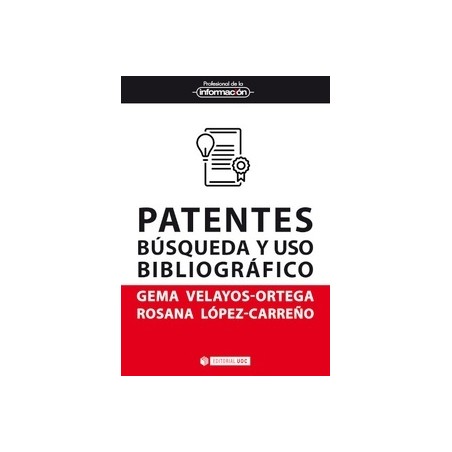 PATENTES BUSQUEDA Y USO BIBLIOGRAFICO "Busqueda y uso bibliografico"
