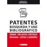PATENTES BUSQUEDA Y USO BIBLIOGRAFICO "Busqueda y uso bibliografico"