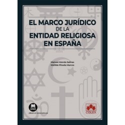 El marco jurídico de la entidad religiosa en España "Impresión Bajo Demanda"
