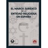 El marco jurídico de la entidad religiosa en España "Impresión Bajo Demanda"