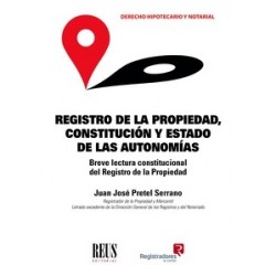 Registro de la Propiedad, Constitución y Estado de las Autonomías "Breve lectura constitucional del Registro de la Propiedad"