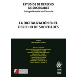 La Digitalización en el Derecho de Sociedades. Estudios de Derecho de Sociedades "Colegio...