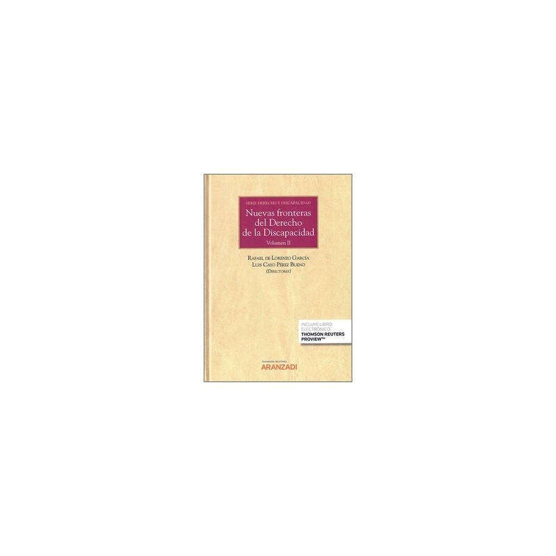 Nuevas fronteras del Derecho de la Discapacidad (Papel + Ebook) "Serie Derecho de la Discapacidad II"