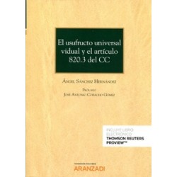 El Usufructo Universal Vidual y el Artículo 820.3 del Cc (Papel + Ebook)