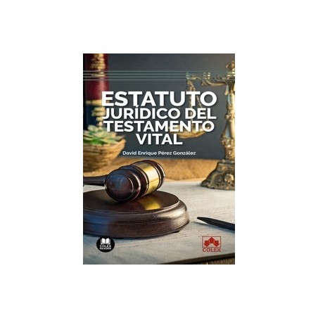 Estatuto jurídico del testamento vital