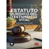 Estatuto jurídico del testamento vital