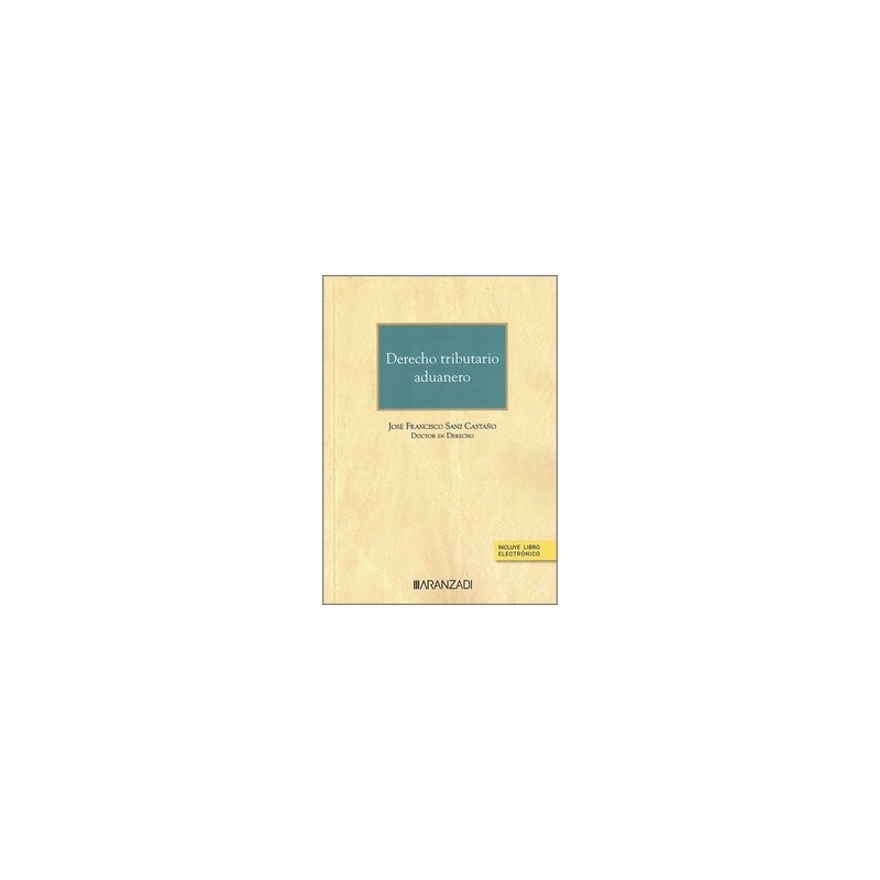 Derecho tributario aduanero (Papel + Ebook)