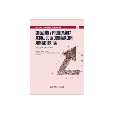 Situación y problemática actual de la contratación administrativa (Papel + Ebook)