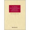Defensa de la jurisdicción contencioso-administrativa (Papel + Ebook)