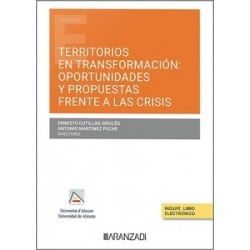 Territorios en transformación: oportunidades y propuestas frente a las crisis