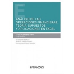 Análisis de las Operaciones Financieras: Teoría, Supuestos y Aplicaciones en Excel