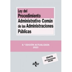 Ley del Procedimiento Administrativo Común de las Administraciones Públicas "Edición 2023"