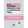 Ley del Procedimiento Administrativo Común de las Administraciones Públicas "Edición 2023"