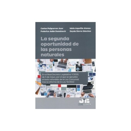 La segunda oportunidad de las personas naturales "En el Real Decreto Legislativo 1/2020, de 5 de mayo, por el que se aprueba el