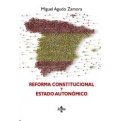 Reforma Constitucional y Estado Autonómico