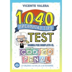1040 preguntas tipo test. Código Penal