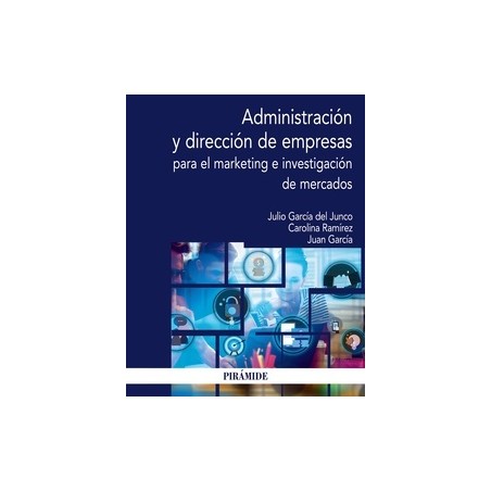 Administración y dirección de empresas para el marketing e investigación de mercados