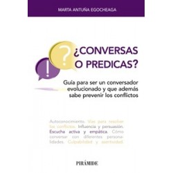 ¿Conversas o predicas? Guía para ser un conversador evolucionado y que además sabe prevenir los...