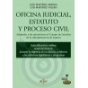 Oficina judicial, estatuto y proceso civil "Adaptado a la oposiciones al Cuerpo de Letrados de la Administración de Justicia"
