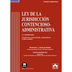 Ley de la Jurisdicción Contencioso-Administrativa "Comentarios, concordancias, jurisprudencia e índice analítico"