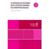 La reserva de dominio en el sistema español de garantías reales (Papel + Ebook)