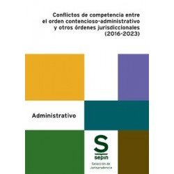 Conflictos de competencia entre el orden contencioso-administrativo y otros órdenes jurisdiccionales (2016-2023)