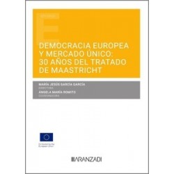 Democracia europea y mercado único: 30 años del Tratado de Mastricht