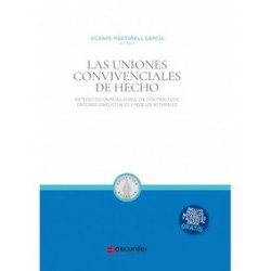 Las Uniones Convivenciales de Hecho "Sistematización regulatoria, efectos prácticos, criterios conflictuales y modelos notarial