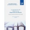 La Liquidación del Régimen de Separación de Bienes "Comentarios, Jurisprudencia, Guías Prácticas, Casos y Formularios. Los Libr