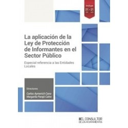 La aplicación de la Ley de Protección de Informantes en el Sector Público "Especial referencia a...